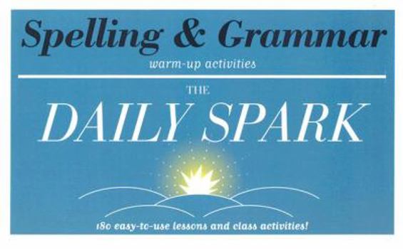 Spark Notes Daily Spark: Spelling & Grammar (SparkNotes The Daily Spark) - Book  of the Daily Spark