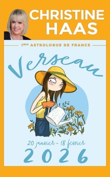 Verseau 2026: Du 20 janvier au 18 février (French Edition)