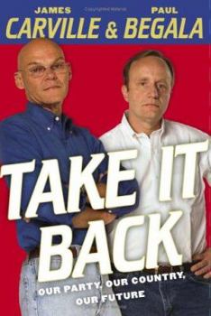 Hardcover Take It Back: Our Party, Our Country, Our Future Book