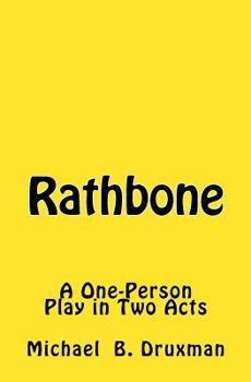 Paperback Rathbone: A One-Person Play in Two Acts Book