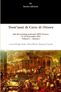 Paperback Trent'anni di Carta di Ottawa. Atti del meeting nazionale SIPS Genova, 17-18 Novembre 2016 [Italian] Book