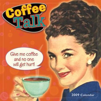 Coffee Talk 2009 Wall Calendar (Calendar)