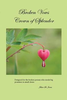 Paperback Broken Vows Crown of Splendor Book