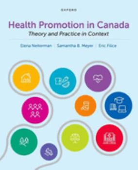 Paperback Health Promotion in Canada: Theory and Practice in Context Book