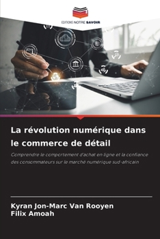 Paperback La révolution numérique dans le commerce de détail [French] Book