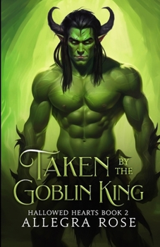 Paperback Taken by the Goblin King Book