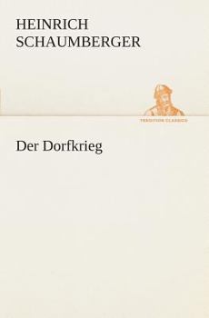 Paperback Der Dorfkrieg [German] Book
