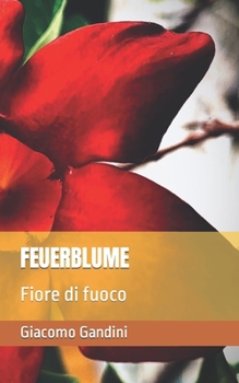 Paperback Feuerblume: Fiore di fuoco [Italian] Book