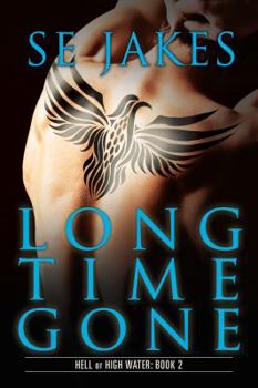 Long Time Gone - Book #2 of the Hell or High Water