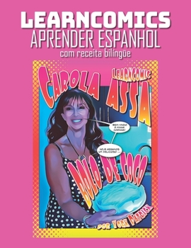 Paperback Learncomics Aprender espanhol com receita bilíngüe Carola Assa Bolo de Coco [Portuguese] Book