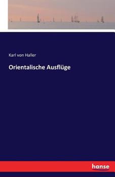 Paperback Orientalische Ausflüge [German] Book