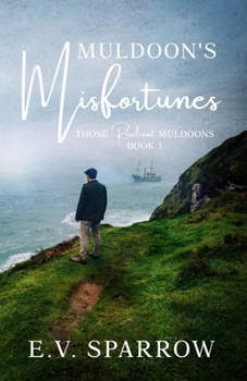 Paperback Muldoon's Misfortunes: Those Resilient Muldoon's Book