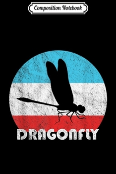 Composition Notebook: Dragonfly Vintage Retro Silhouette Gift  Journal/Notebook Blank Lined Ruled 6x9 100 Pages
