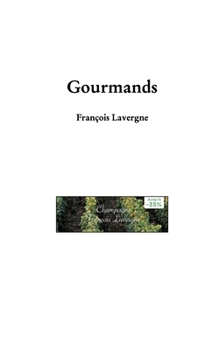 Paperback Gourmands [French] Book