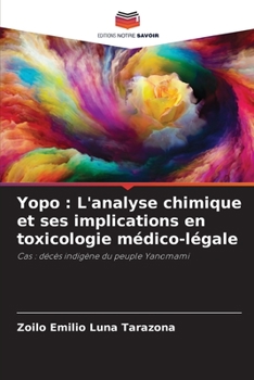 Paperback Yopo: L'analyse chimique et ses implications en toxicologie médico-légale [French] Book