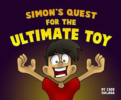 Hardcover Simon's Quest For The Ultimate Toy Book