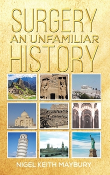 Hardcover Surgery: An Unfamiliar History Book