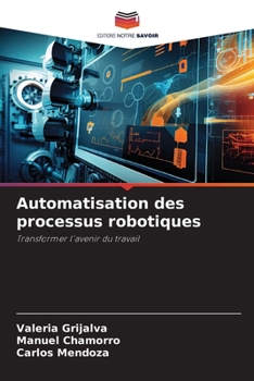 Paperback Automatisation des processus robotiques [French] Book