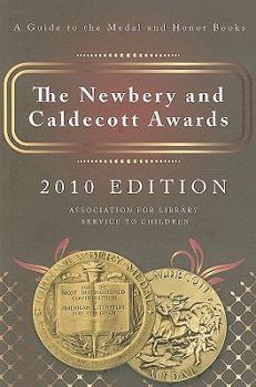 Paperback The Newbery & Caldecott Awards: A Guide to the Medal and Honor Books Book