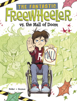 Paperback The Fantastic Freewheeler vs. the Mall of Doom: A Graphic Novel Book