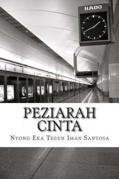 Paperback Peziarah Cinta: Bukan Puisi, Hanya Coretan Sekeping Hati [Indonesian] Book