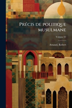 Paperback PrÃ(c)cis de politique musulmane [French] Book