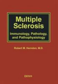 Hardcover Multiple Sclerosis: Immunology, Pathology and Pathophysiology Book