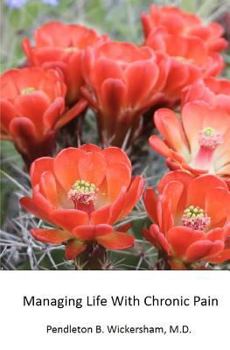 Paperback Managing Life With Chronic Pain Book