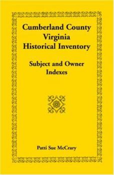 Paperback Cumberland County, Virginia Historical Inventory, Subject and Owner Indexes Book