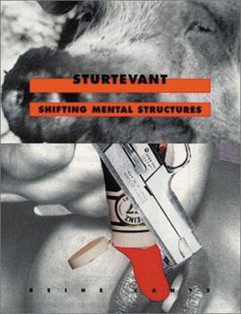 Paperback Sturtevant: Shifting Mental Structures Book