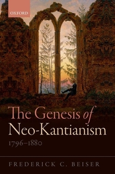 Hardcover Genesis of Neo-Kantianism, 1796-1880 Book