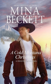 Paperback A Cold Montana Christmas: A Crossfire Canyon Novel: A Crossfire Canyon Novel: A Rough Book