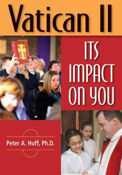 Paperback Vatican II: Its Impact on You Book