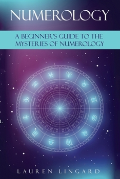 Paperback Numerology: A Beginner's Guide to the Mysteries of Numerology Book