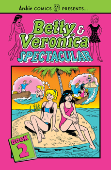 Paperback Betty & Veronica Spectacular Vol. 2 Book