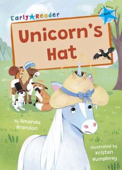 Paperback Unicorn's Hat: (Blue Early Reader) Book
