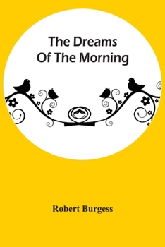 Paperback The Dreams Of The Morning Book