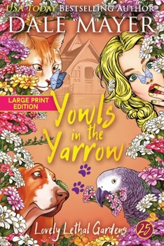 Paperback Yowls in the Yarrow [Large Print] Book