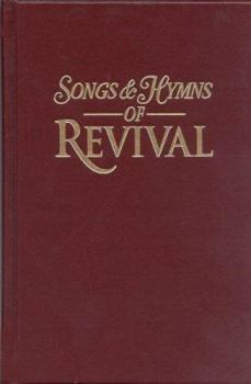 Hardcover Songs & Hymns of Revival (Burgundy Hardback) Book