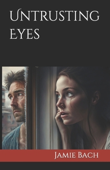 Paperback Untrusting Eyes Book