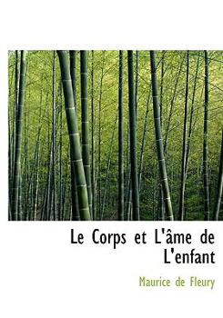 Le Corps et L'?me de L'Enfant