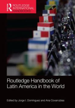 Hardcover Routledge Handbook of Latin America in the World Book