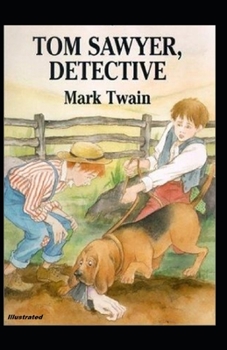 Paperback Tom Sawyer, Detective Illustrated Book
