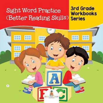 Paperback Sight Word Practice (Better Reading Skills): 3rd Grade Workbooks Series Book