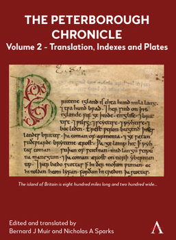 Hardcover The Peterborough Chronicle, Volume 2: Translation, Indexes and Plates Book