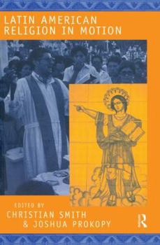 Paperback Latin American Religion in Motion Book