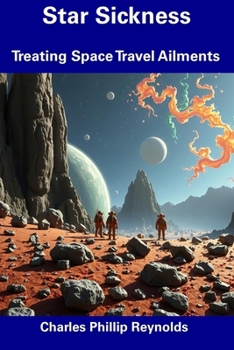Paperback Star Sickness: Treating Space Travel Ailments Book