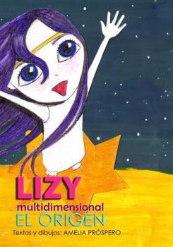 Paperback LIZY multidimensional: El origen [Spanish] Book