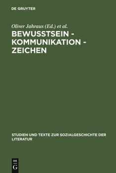 Hardcover Bewußtsein - Kommunikation - Zeichen: Wechselwirkungen Zwischen Luhmannscher Systemtheorie Und Peircescher Zeichentheorie [German] Book