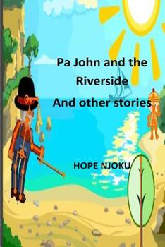 Paperback Pa John and the Riverside And other short stories Book